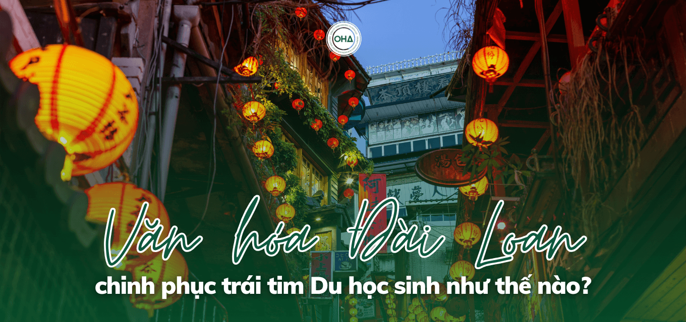 Văn hóa Đài Loan đã chinh phục trái tim của Du học sinh như thế nào?