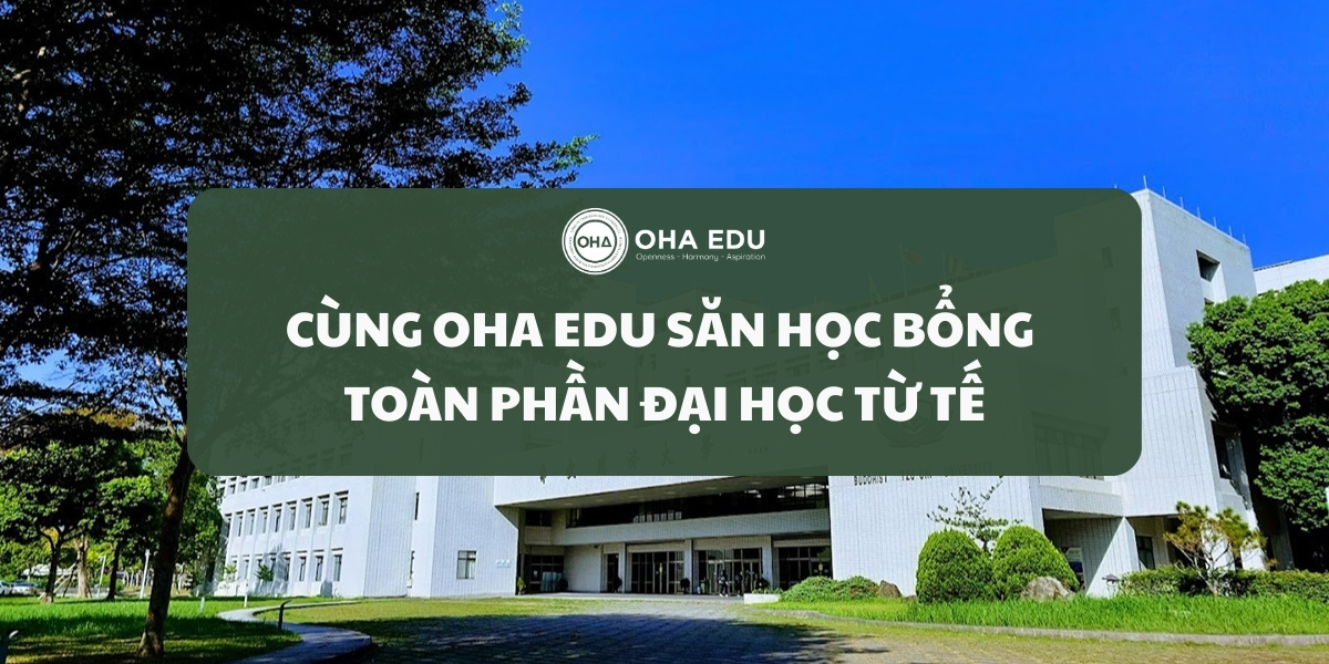 Du học Đài Loan cùng học bổng toàn phần Đại học Từ Tế